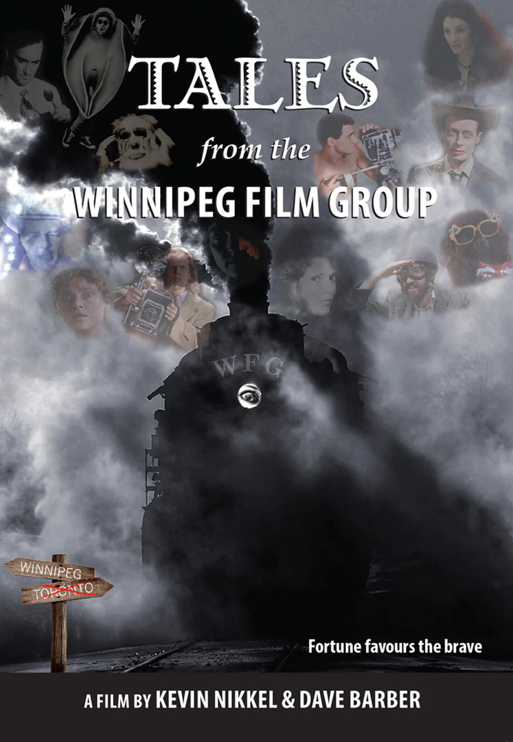 Tales from the Winnipeg Film Group
