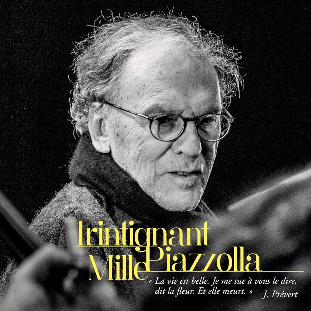 Trintignant/Mille/Piazzolla