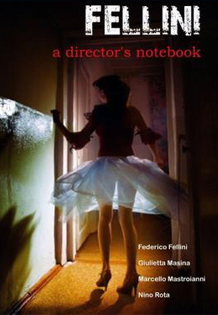 Fellini: A Director's Notebook