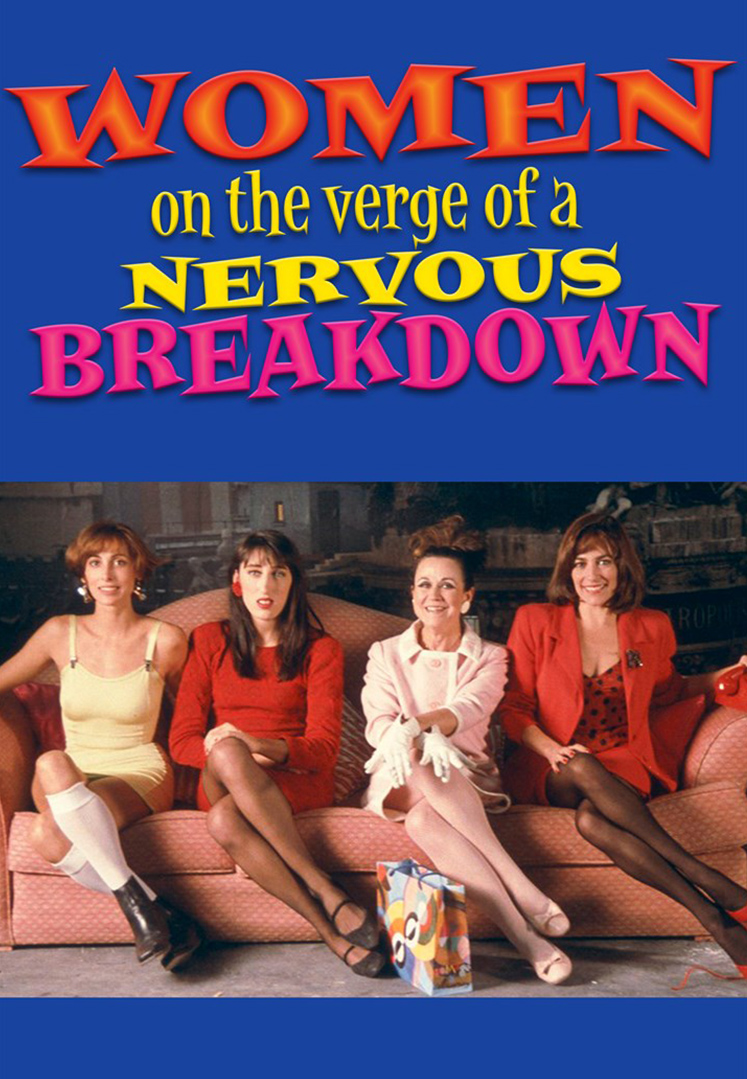 Women on the Verge of a Nervous Breakdown