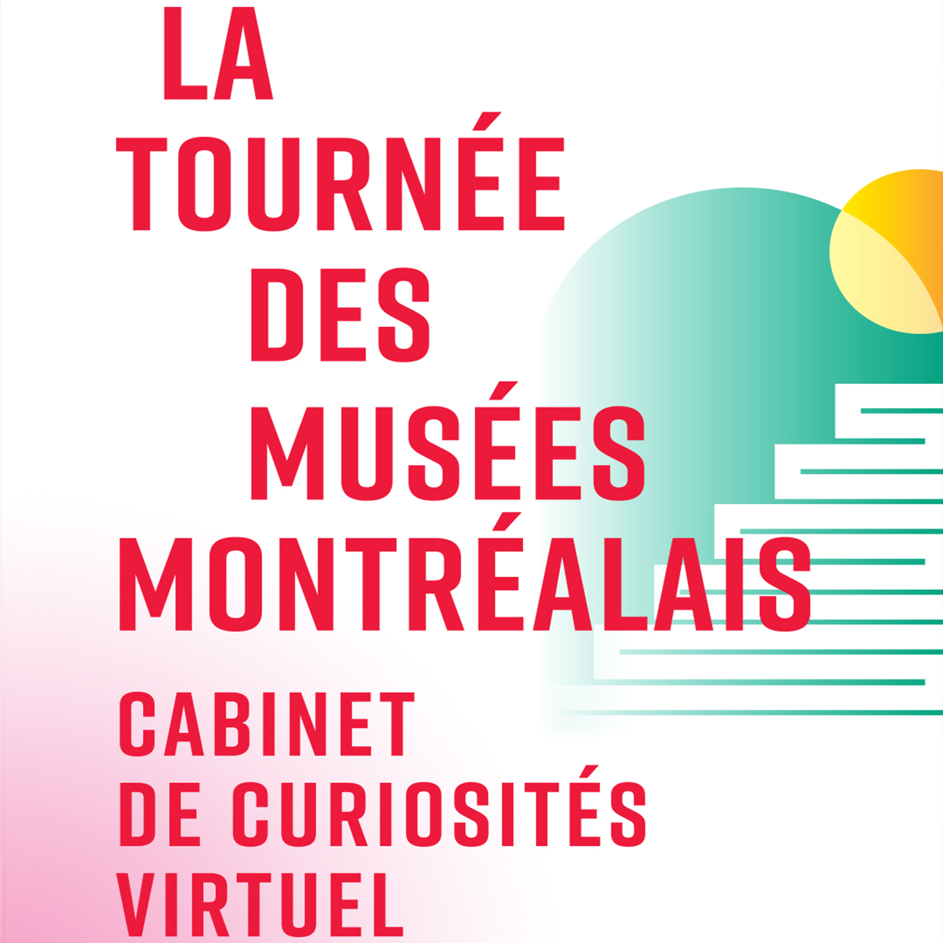 La Tournée des musées montréalais